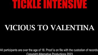 Tickle Intensive – Vicious to Valentina