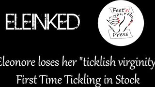 Feet’n’Press – Eleinked lose her ‘ticklish virginity’ – First Time Feet Tickling in Stock