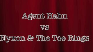 Nyxons Fetish Files – Agent Hahn vs Nyxon and The Toe Rings